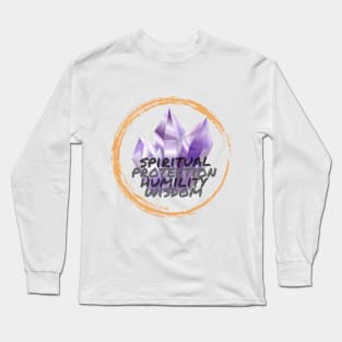 Amethyst the spiritual gemstone Long Sleeve T-Shirt